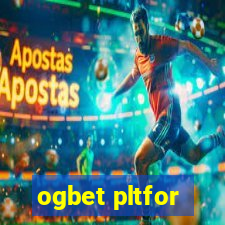 ogbet pltfor